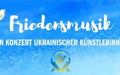 Friedensmusik – ein Konzert ukrainischer KünstlerInnen